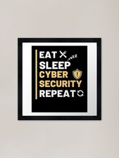 Listing image for Eat Sleep Cybersecurity Repeat , Fu Framed Wall Art Poster Canvas Print Picture