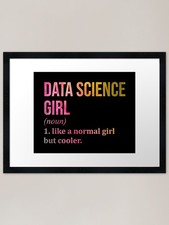 Listing image for Data Science Girl Definition Data S Framed Wall Art Poster Canvas Print Picture