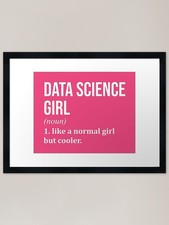 Listing image for Data Science Girl Definition Data S Framed Wall Art Poster Canvas Print Picture