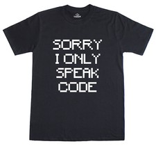 Listing image for Sorry I Only Speak Code Programmer Funny Mens Regular Fit Cotton T-Shirt