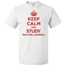 Listing image for Keep Calm and Study Machine Learning T shirt Funny Tee