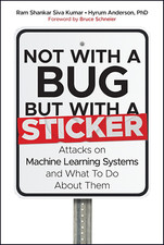 Listing image for Not with a Bug, but with a Sticker: Attacks on Machine Learning Systems and What