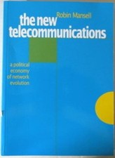 Listing image for The New Telecommunications: A Political Economy of Network Evolu